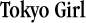 Tokyo Girl(1KB)