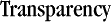 Transparency(1K)
