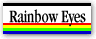 Rainbow Eyes banner(4K)